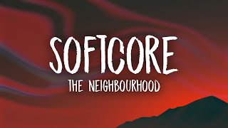 The Neighbourhood - Softcore (sped up/tiktok remix) Lyrics | are we too young for this screenshot 3