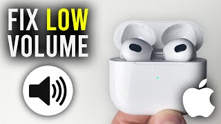 How To Fix Low Volume On AirPods - Full Guide screenshot 3