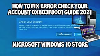 Fix Error Check your Account (0x803F8001) in Microsoft Windows Store  Apps and Games 2021 Guide screenshot 4