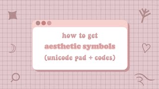 how to get aesthetic symbols (unicode pad + codes) ⌕ screenshot 1