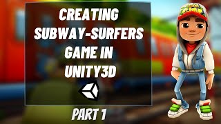 Making SUBWAY SURFERS Game in Unity3D Part 1(tutorial) screenshot 4