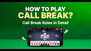 How to Play Call Break Game? Learn the Rules to Play Call Break Multiplayer Game Easily screenshot 3