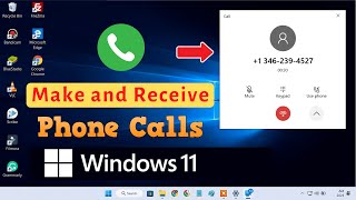 Make and Receive Phone Calls in Windows 11 PC screenshot 4