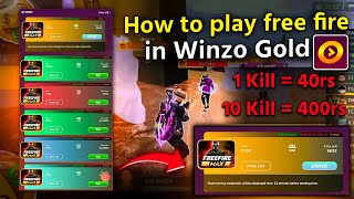 HOW TO PLAY FREE FIRE IN WINZO GAMES 💰💰💰 screenshot 3
