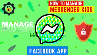 How to manage messenger kids on Facebook app screenshot 5