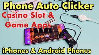 Phone Auto Clicker / Finger Tap for Game Apps, Casino Slot Apps on iPhones & Android Phones screenshot 1