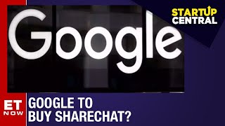 Google in advanced stage to acquire ShareChat | Startup Central screenshot 4