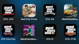 GTA Liberty City Stories,Mad City Crime,San Andreas,Miami Crime,Vice City,GTA III,Chinatown Wars screenshot 4