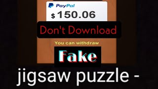 Exposing Scam Money Gaming App"Jigsaw Puzzle-Wood Puzzle[Watch Full Video] screenshot 4