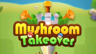 Mushroom Takeover Game All Mobile Video Gameplay screenshot 2