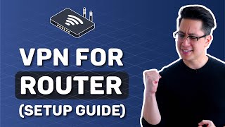 VPN for router | Easy VPN router setup guide (How to) screenshot 4