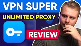 Is "VPN Super Unlimited Proxy" Safe To Use? 🔐 My Honest Review in 2024 screenshot 5