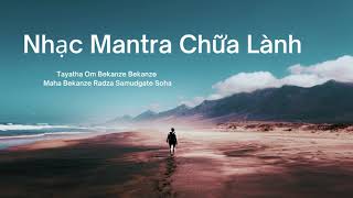 Nhạc Mantra Chữa Lành - Nhạc Chữa Lành Não Bộ Từ Tiềm Thức - Buddha Mantra for Healing screenshot 3