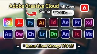 Software Adobe Original Cuma 100 Ribu | Cara Hemat Langganan Adobe Creative Cloud All Apps screenshot 3