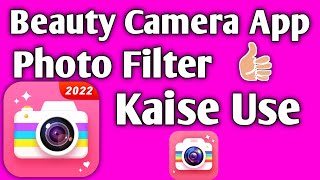 Beauty Camera Photo Filter App Kaise Use Kare !! Beauty Camera Ko Kaise Chalate Hai screenshot 3