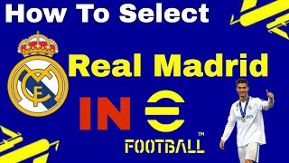 How To Select Real Madrid Club In eFootball 2023 screenshot 4