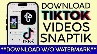 How to Use Snaptik Pro to Download Tiktok Video without Watermark | Free iOS Android App 2022 screenshot 5