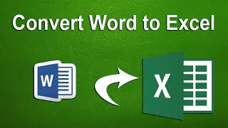 How to Convert Word Document to Excel Spreadsheet in Microsoft Office 2017 screenshot 2