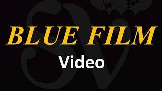 BLUE FILM -+ Video screenshot 1
