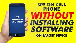 SPY ON CELL PHONE WITHOUT INSTALLING SOFTWARE screenshot 4