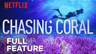 Chasing Coral | FULL FEATURE | Netflix screenshot 4