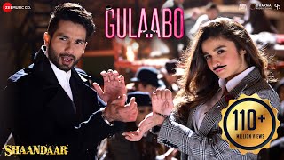 Gulaabo - Full Video| Shaandaar | Alia Bhatt & Shahid Kapoor | Vishal Dadlani | Amit Trivedi screenshot 3