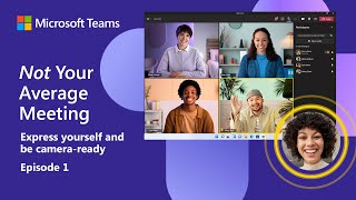 How to express yourself and be "camera-ready" in Microsoft Teams screenshot 5