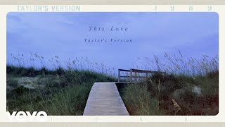 Taylor Swift - This Love (Taylor's Version) (Lyric Video) screenshot 4