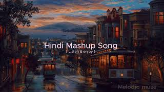 Evening Hindi Mashup || Hindi Mashup Song || After Rain Song || ⛈️⛈️🌃🌃 screenshot 5