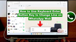 How to Use Enter Button to Change Line on WhatsApp Web screenshot 4