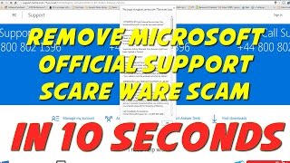 How to remove Microsoft Official Support Scare Ware (Scam Virus) in 10 seconds (08008021396) screenshot 4