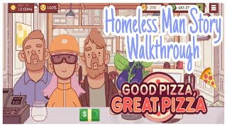 HOMELESS MAN STORY WALKTHROUGH - Good Pizza Great Pizza screenshot 3