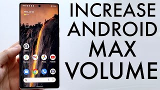 How To Increase Maximum Volume On Any Android Phone! (2022) screenshot 3