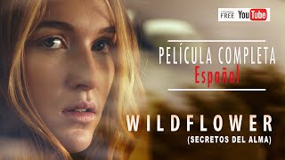 Wildflower (Secretos del Alma) | Película | Español | Nathalia Ramos, Alexa Steele, Shari Rigby screenshot 3
